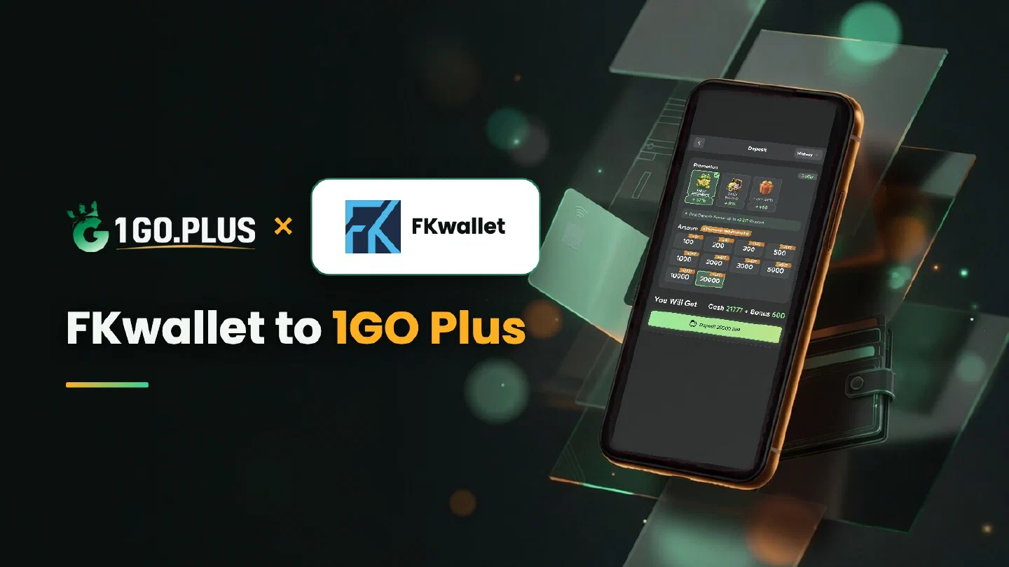 1GO Plus and FKwallet logos beside a phone showing the 1GO Plus deposit screen with FKwallet selected