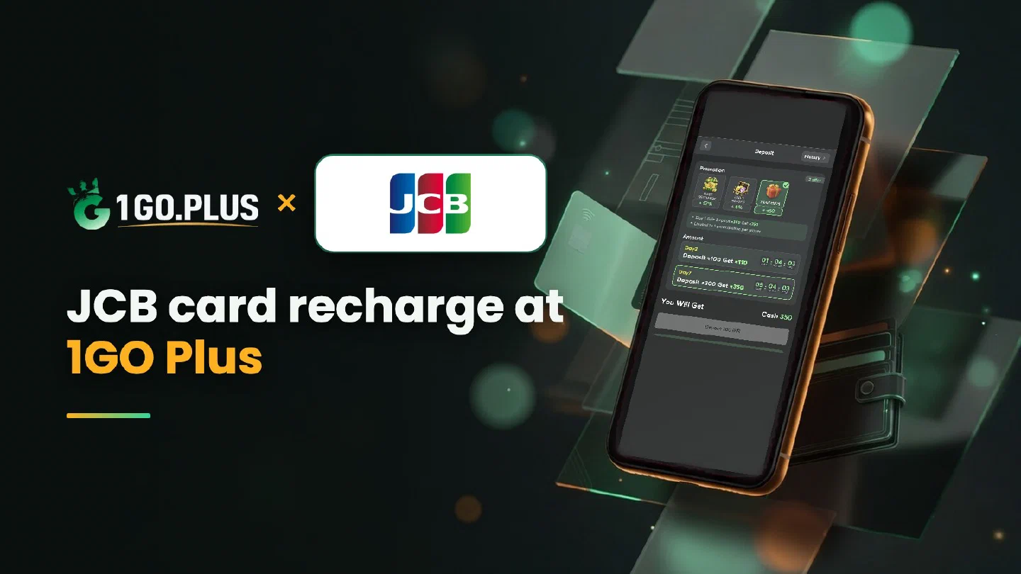 1GO Plus and JCB logos beside a phone showing the 1GO Plus deposit screen, with the line JCB card recharge at 1GO Plus