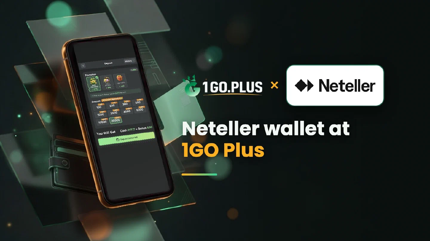 1GO Plus and Neteller logos beside a phone showing the 1GO Plus deposit screen