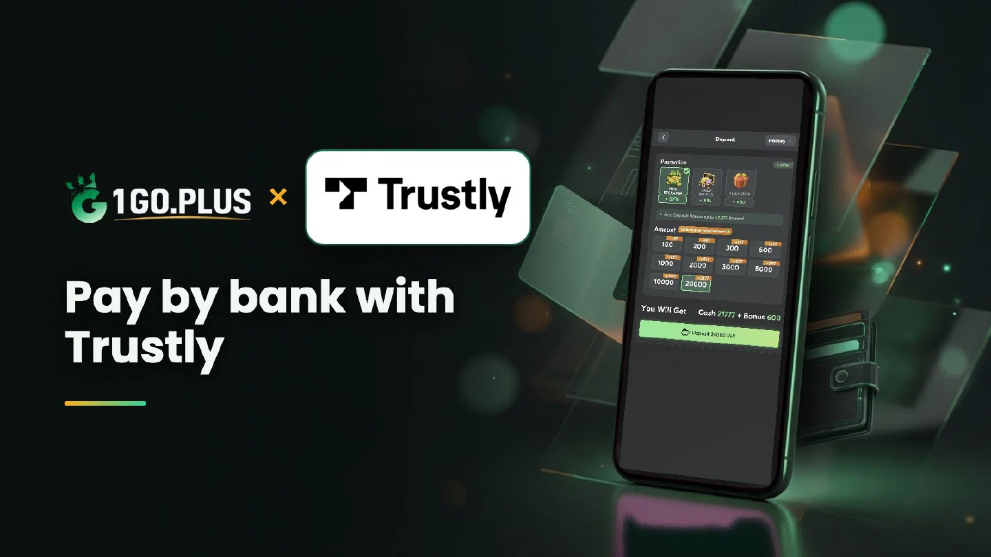 1GO Plus and Trustly logos beside a phone showing the 1GO Plus deposit screen with Trustly selected