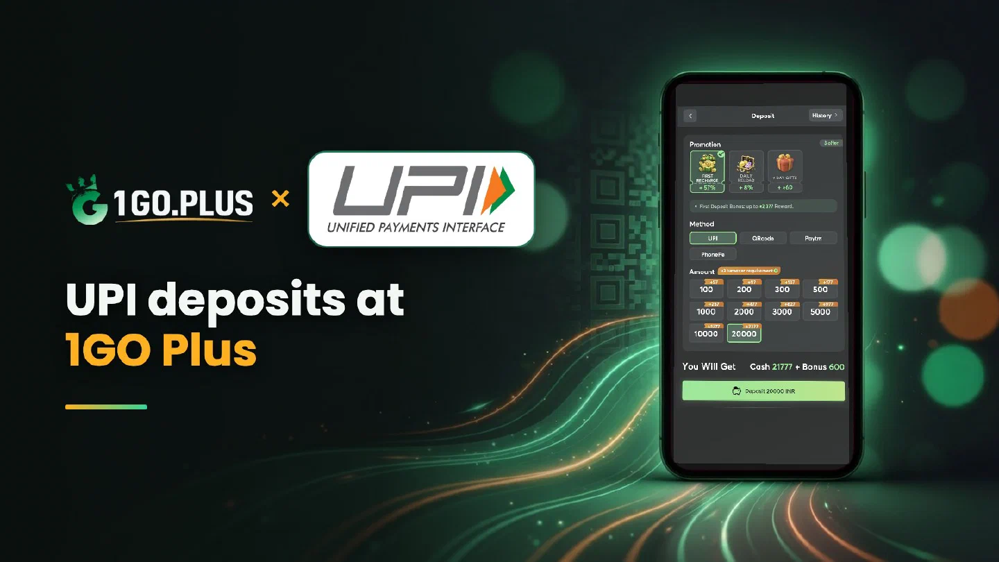 1GO Plus and UPI logos beside a phone showing the 1GO Plus deposit screen with UPI selected