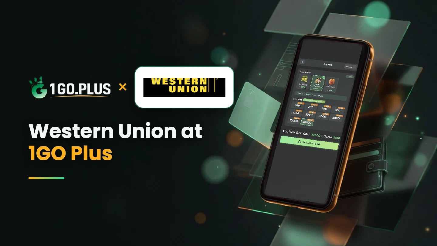 1GO Plus and Western Union logos beside a phone showing the 1GO Plus deposit screen with Western Union selected